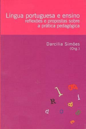 5) Vania Dutra Língua Portuguesa e Ensino - reflexões e propostas sobre