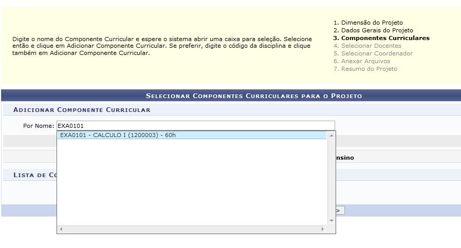 - Selecionar Financiamento Interno. Tem que ser colocada a quantidade de bolsas que deseja. No caso se for somente remunerada ou não remunerada (voluntária), colocar 1.