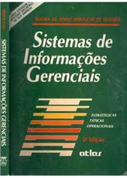 Sistemas de Informações Gerenciais. 13 ed.