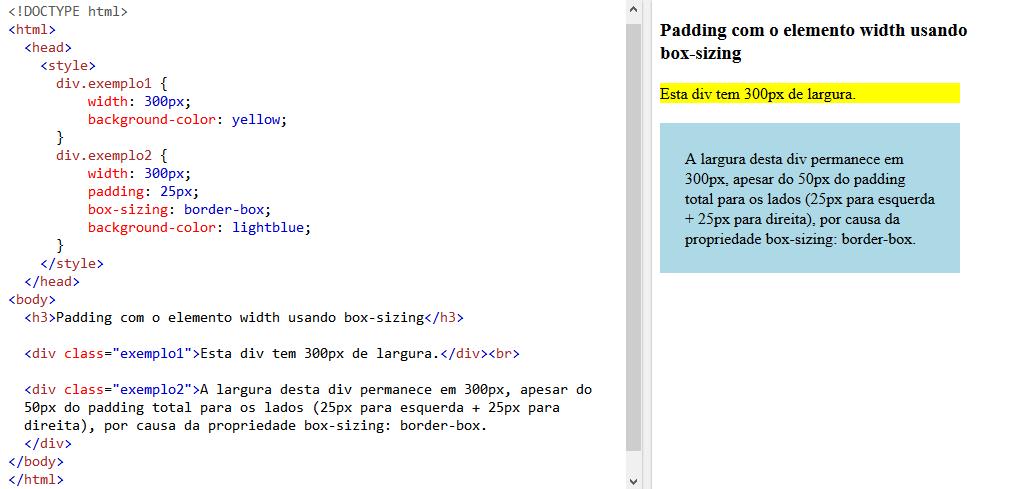 19.2) box-sizing: para manter a largura de 300px, sem importar a quantidade de padding, você pode usar a propriedade box-sizing.