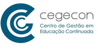 CARTA SIMPLES N. 043/2018 O CEGECON CENTRO DE GESTÃO EM EDUCAÇÃO CONTINUADA, torna público o Processo n.