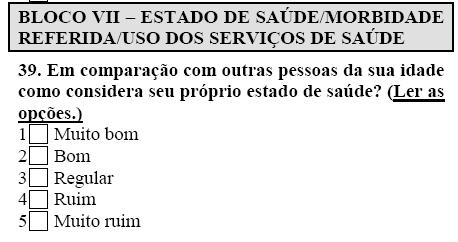 Para análise: Muito Bom/Bom Regular Ruim e Muito Ruim.