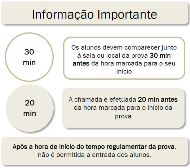 9. CONVOCATÓRIA DOS ALUNOS 9.1 Os alunos devem apresentar se na escola, junto à sala ou local da prova, 30 minutos antes da hora marcada para o início da prova. 9.2 A chamada faz se pela ordem constante nas pautas referidas no n.