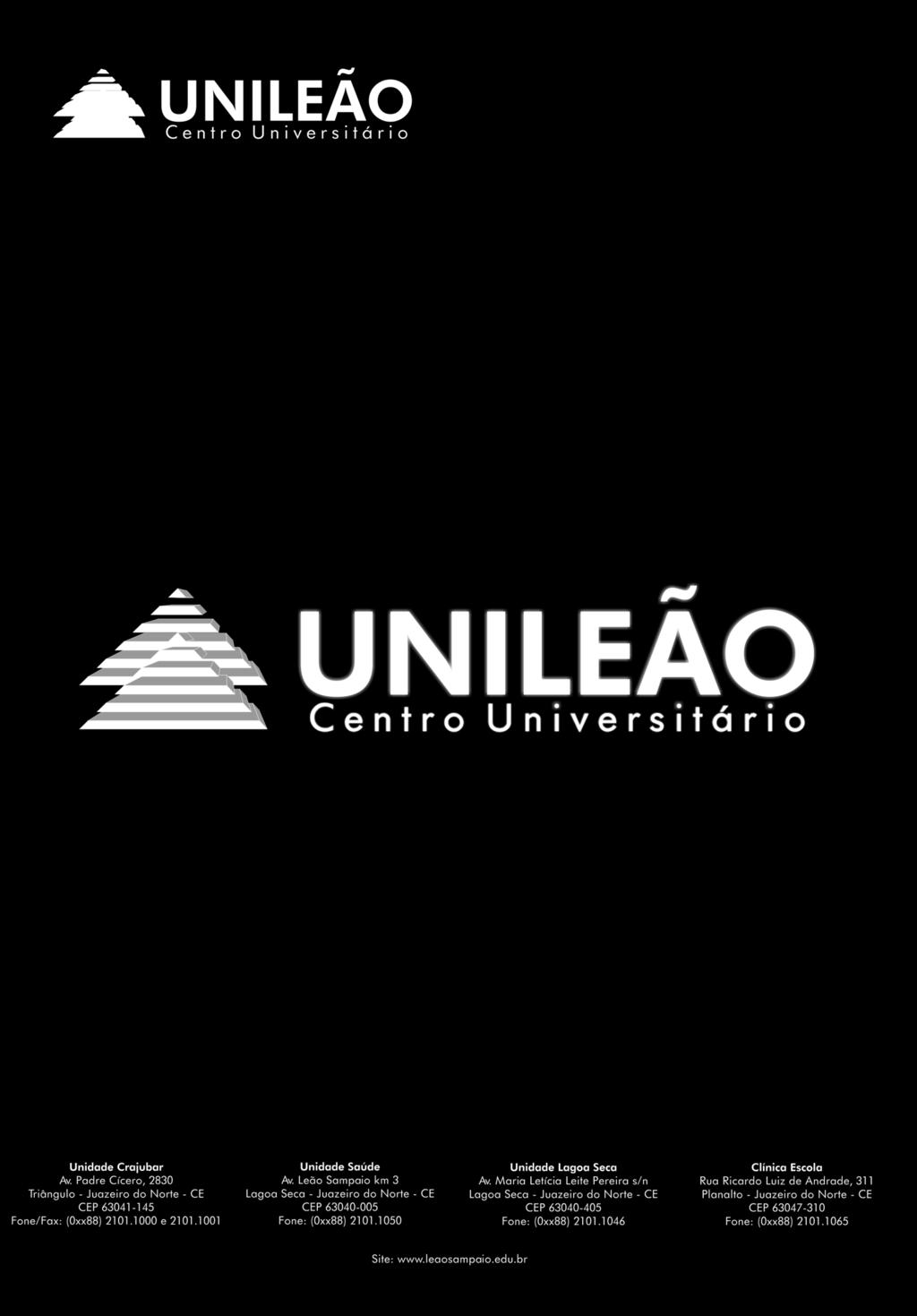 CONCURSO VESTIBULAR 2017.1.2 O Centro Universitário Doutor Leão Sampaio, com base na Portaria n.