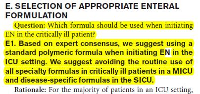 Pergunta: Qual tipo de Nutrição Enteral deve ser utilizada quando o tratamento ao paciente grave foi iniciado?
