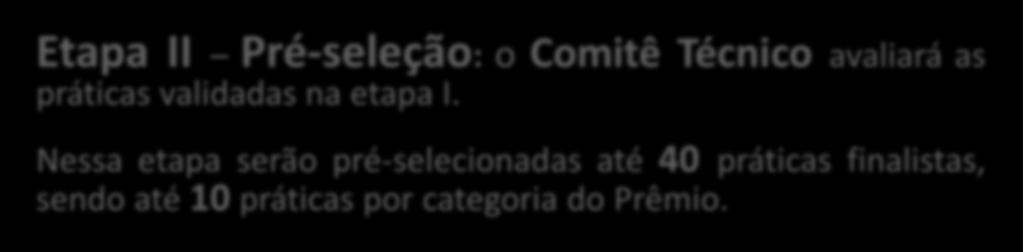 enquadramento da prática aos requisitos do regulamento.