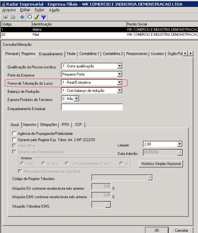 Cadastros de Empresa/Filiais Informar Forma de Tributação do Lucro.