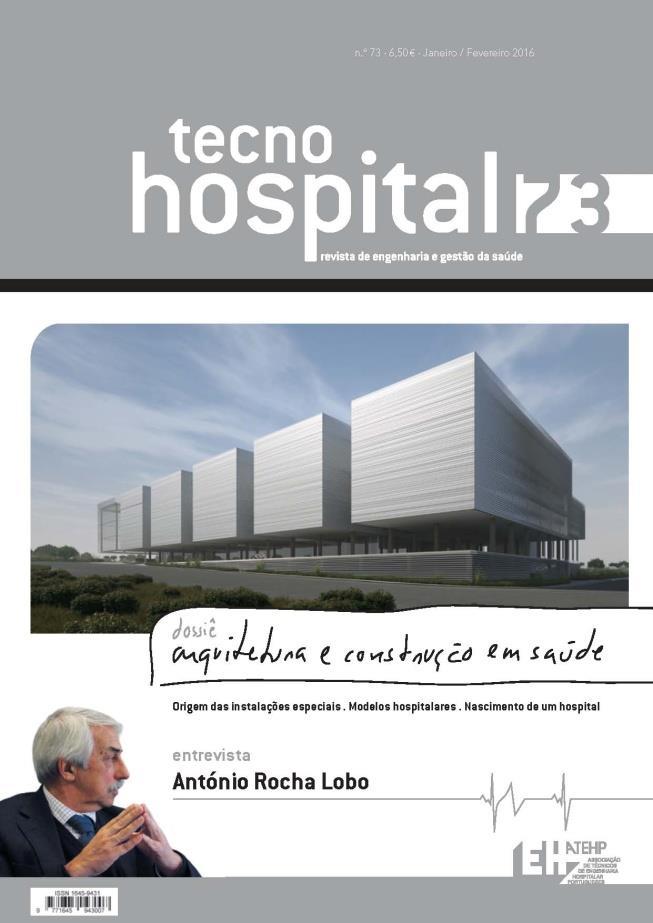 Sobre a ATEHP. Revista A TecnoHospital é a revista oficial da ATEHP.