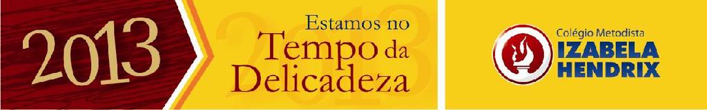 COLÉGIO METODISTA IZABELA HENDRIX PROFESSOR (A): Celso Luís Welter DISCIPLINA: Filosofia SÉRIE: nona TIPO DE ATIVIDADE: Trabalho de recuperação VALOR: 6 pontos NOTA: NOME: DATA: Questão 1 Mostre o