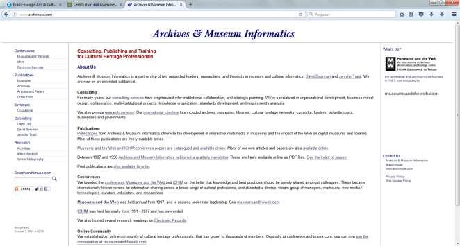 voltada para a documentação dos Museus antes físicos, hoje virtuais. Utilizamos o site Archive And Museum Informatics (Fig. 1) como ferramenta de busca dessas informações.