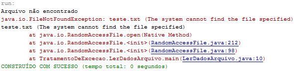 HIERARQUIA DE EXCEÇÕES Exemplo: Neste caso a exceção lançada foi FileNotFoundException. Mas poderia ser também um EOFException ou outra.