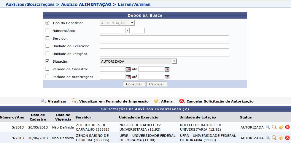 2.2.2 Listar/Alterar Auxílio Alimentação Essa funcionalidade lista auxílio alimentação anteriormente solicitado.