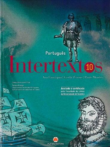 Eustáquio, Ana Peixoto, Gisela, coautora Mendes, Paulo Simões, coautor Araújo, Teresa, orient. cient. Intertextos 10: português 10.