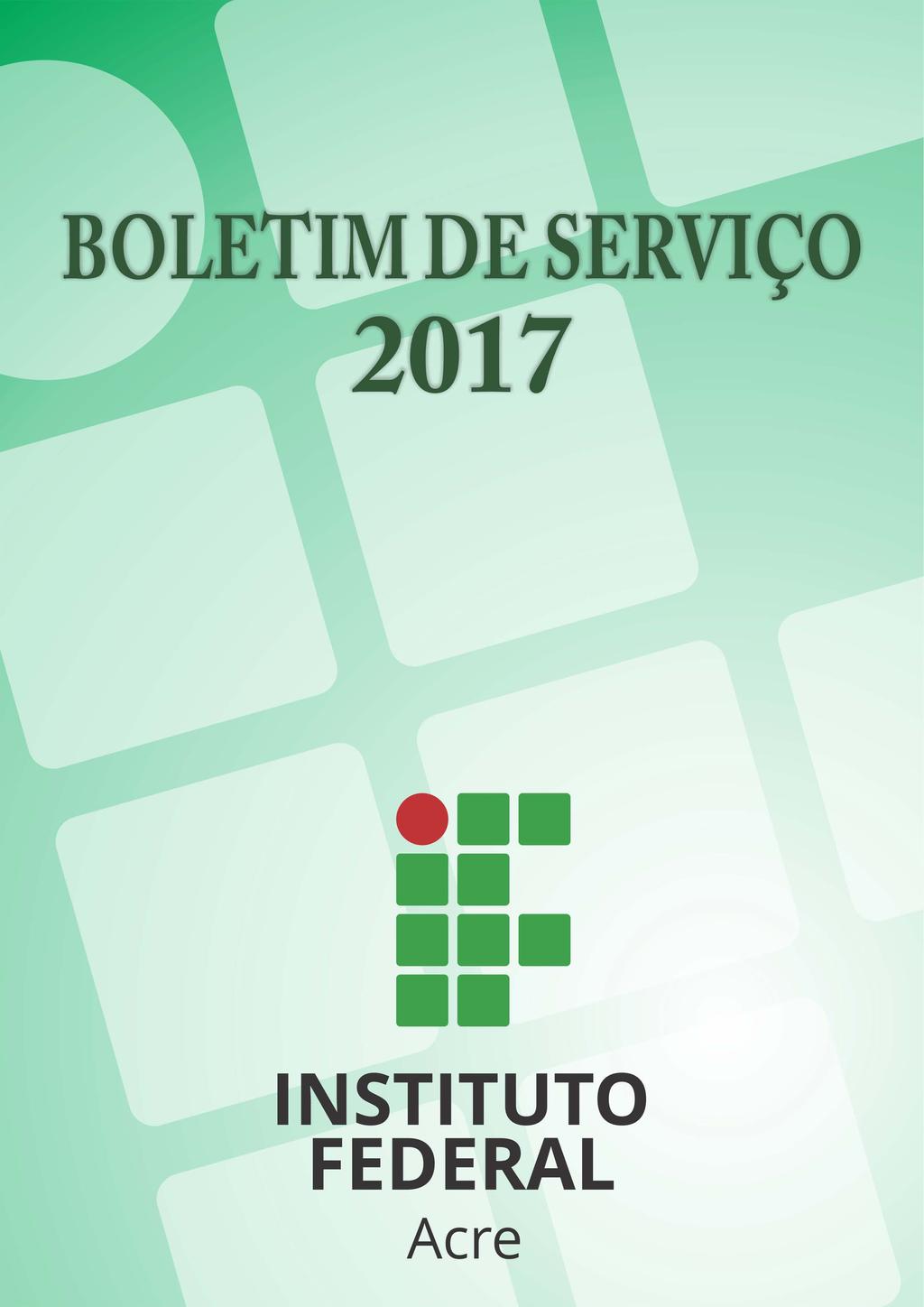 Ano VII - Ano nº 66 VII -- nº Boletim 66-20/11/2017 Extraordinário - Boletim Novembro/2017 Publicação: 20/11/2017 Edição Extraordinária Instrumento utilizado