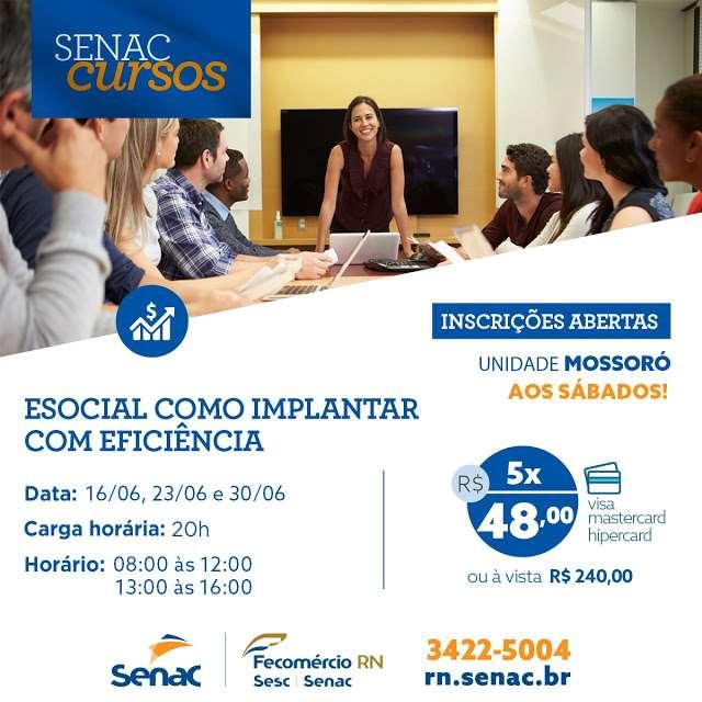 VEÍCULO: PORTAL COSTA BRANCA DATA: 06.06.18 SENAC oferece curso através de sistema E Social Você sabe o que é o e-social?