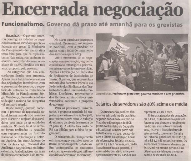Notícias do Dia - Brasil Encerrada negociação Servidores públicos federais /