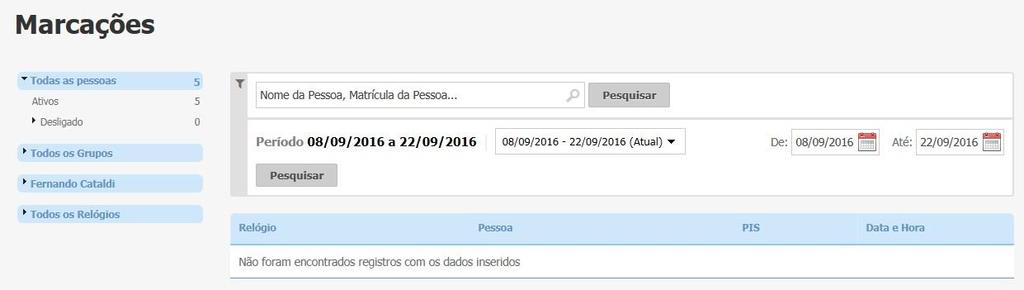 12. Marcações Esta rotina permite a visualização das marcações de ponto dos funcionários. Digite o nome ou o número de matrícula do funcionário; Selecione o período desejado.