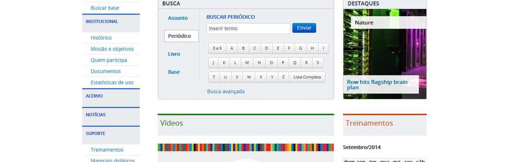 Na página inicial é possível localizar um periódico pelo nome, letra inicial do