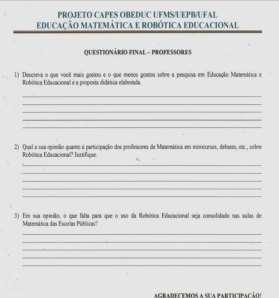 onde todos da equipe Educação Matemática e Robótica Educacional contribuíram de forma significativa a criação e a aplicação da mesma.