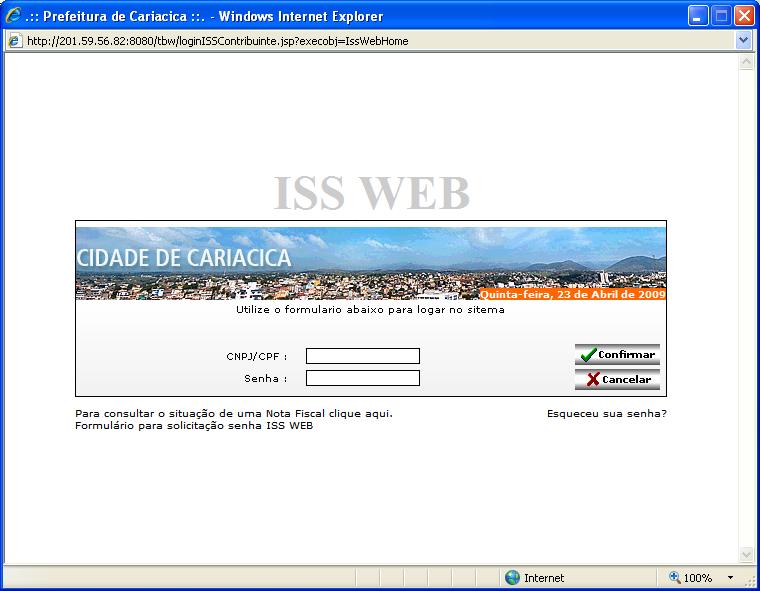 1 - INTRODUÇÃO O ISS-WEB representa mais um avanço da Prefeitura do Município Modelo em Tecnologia da Informação.