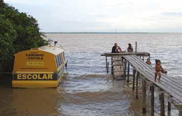 Projeto Pesca Sustentável na Costa Amazônica (PeSCA) Educação básica Energia elétrica Abastecimento de água próprios moradores das comunidades ainda persistem.