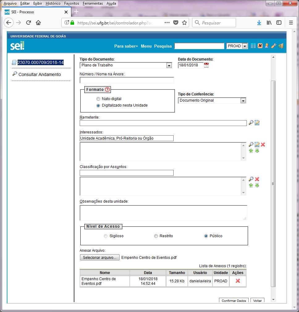 No caso de documento externo, coletar a assinatura no documento físico, digitaliza-lo e inseri-lo no