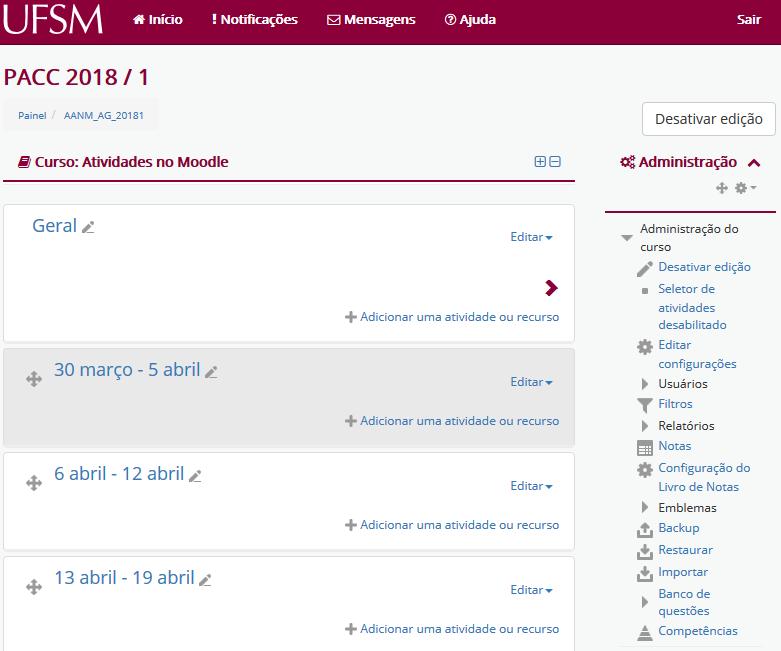 Ao ativar edição, o Moodle disponibiliza ao professor, ferramentas e blocos de edição, para configurações da disciplina e para adição de recursos e atividades (Figura 2).