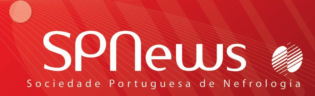 Fernando Nolasco Presidente da SPN Caros Amigos e Colegas Neste último número de 2011 incluímos os resultados do Registo de Tratamento da Insufi ciência Renal Terminal em Portugal em 2010.