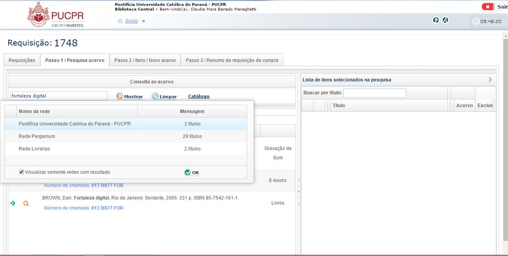 Se o material tiver no acervo da PUCPR, clique na opção PUCPR.