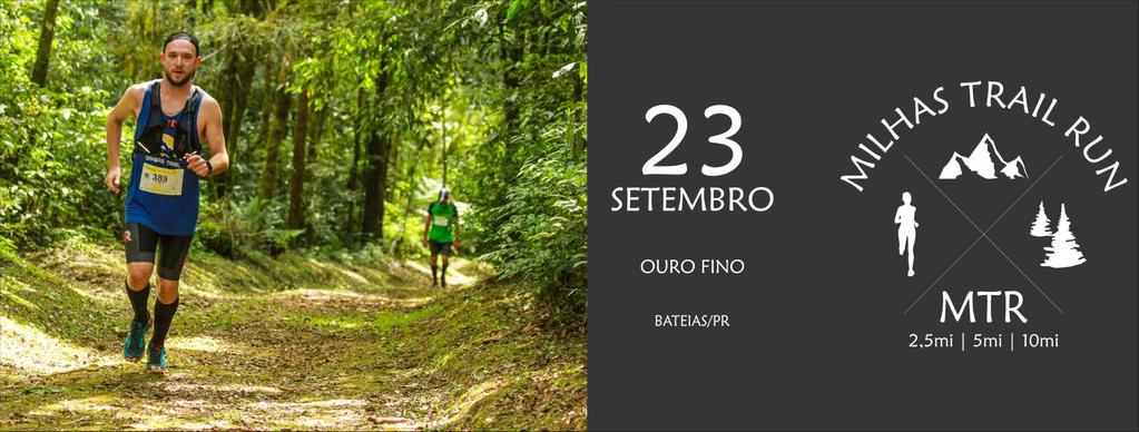 NÃO PERCA! Uma nova opção de distâncias: Milhas Trail Run! A prova acontece no Parque Ouro Fino. Percursos adaptados ao nível do corredor. Prova curta trilhas limpas, fáceis de correr.