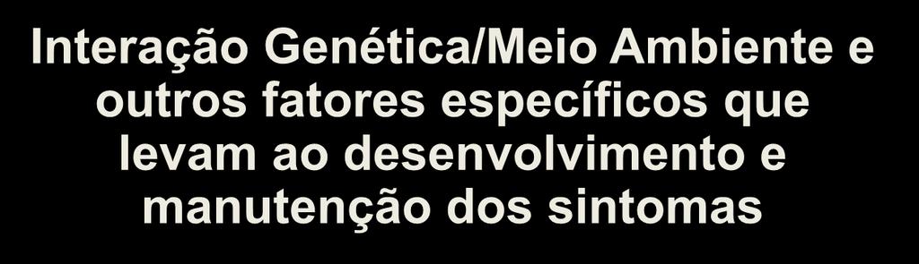 específicos que levam ao desenvolvimento e