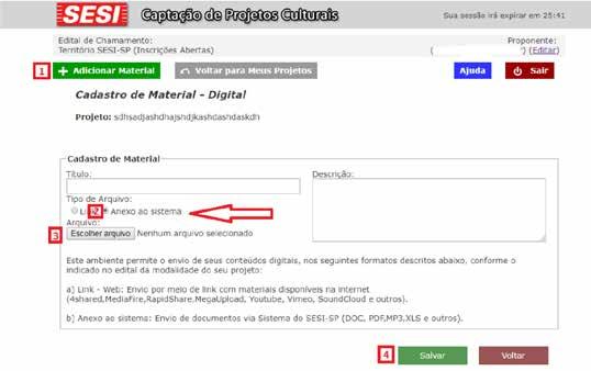 11º Passo Envio de material digital - Arquivos O texto do edital especifica quais conteúdos obrigatórios devem ser enviados no