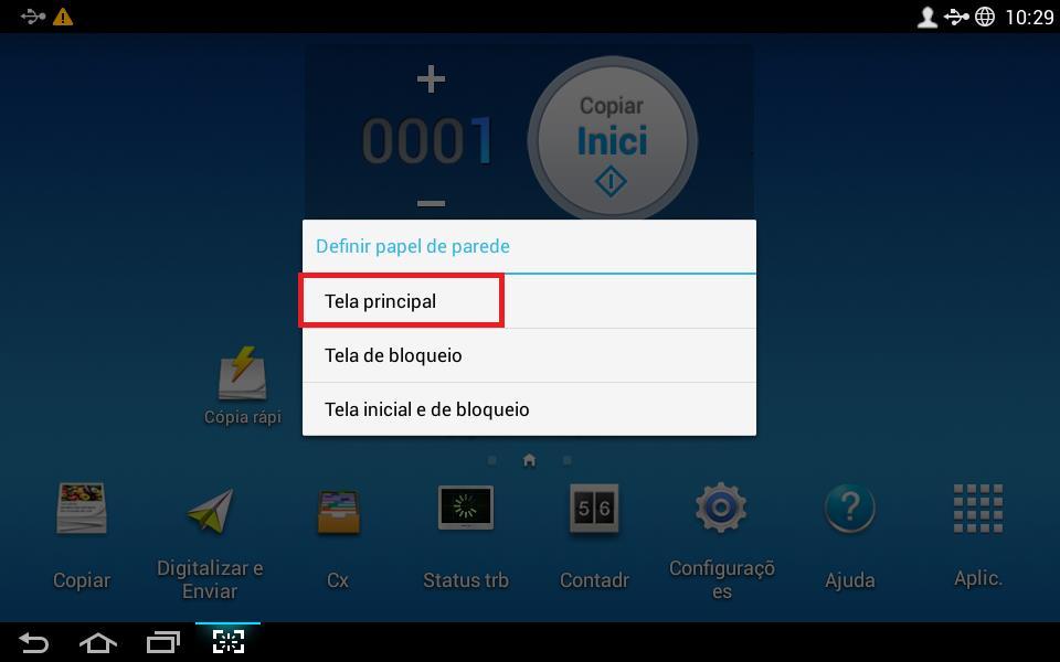 4. Selecione Tela principal ( para definir onde será aplicado o