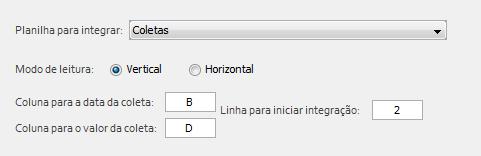 Após selecionar a mesma, é necessário informar qual coluna que corresponde a data da coleta, ao valor da coleta e a linha de início da integração da planilha.