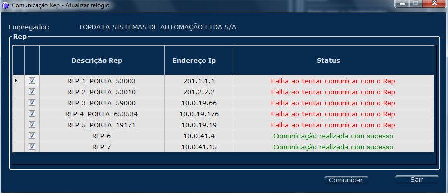 Dados da rede onde o Rep está: Máscara de rede: preencher com o valor da máscara de rede onde está instalado o Inner Rep remoto.