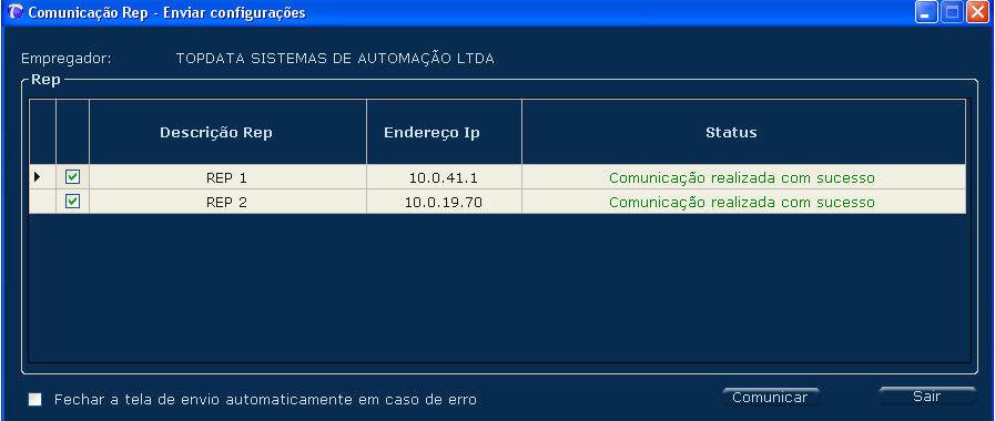 A opção "Fechar a tela de envio automaticamente em caso de erro", deve ser usada quando for necessário que ocorra o envio de configurações mesmo se algum dos Reps apresente algum problema de