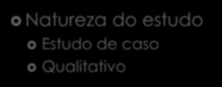 5 Procedimentos metodológicos Recolha