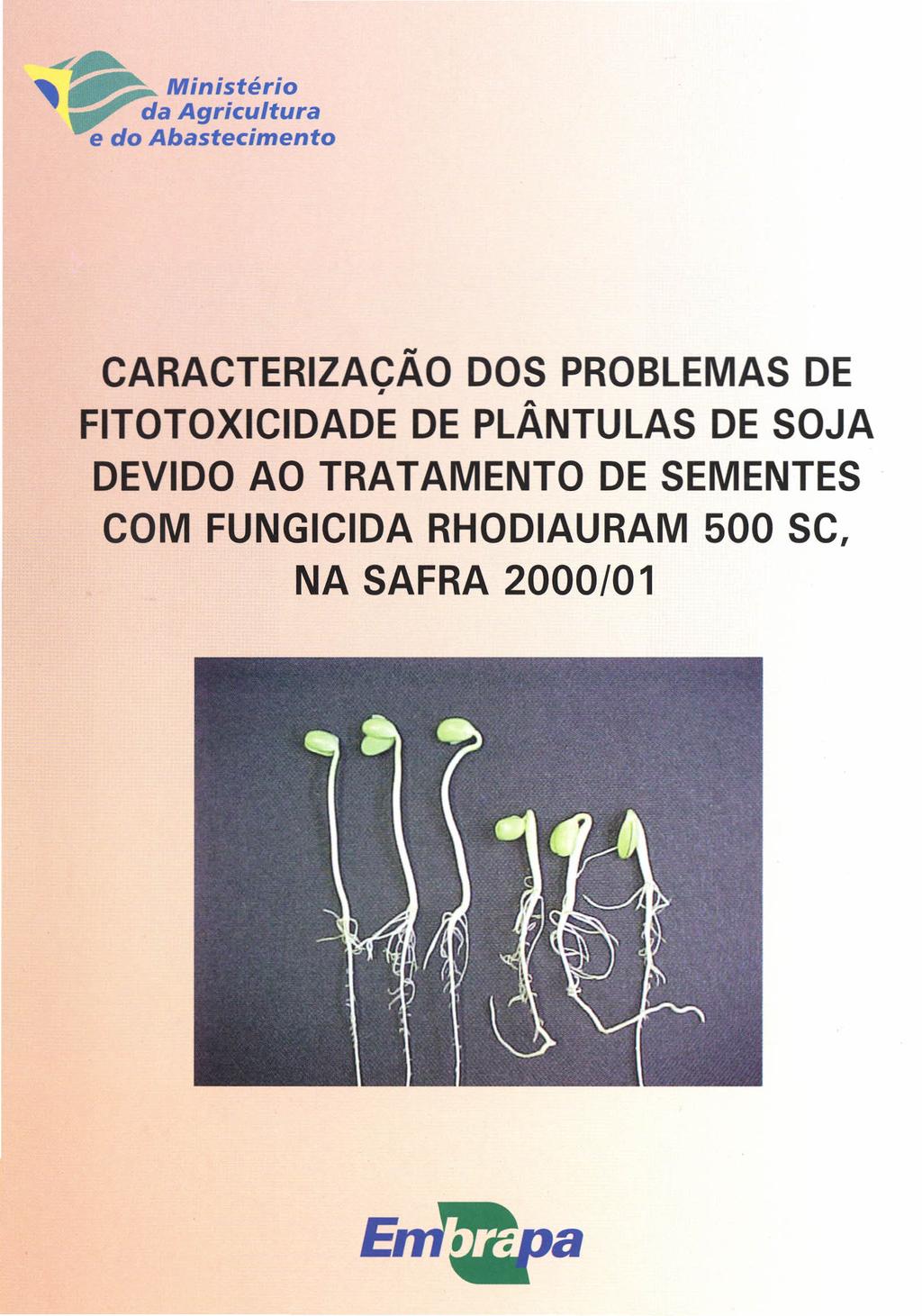 i.ministério ~a Agricultura e do Abastecimento CARACTERIZACÃO DOS PROBLEMAS DE I FITOTOXICIDADE DE