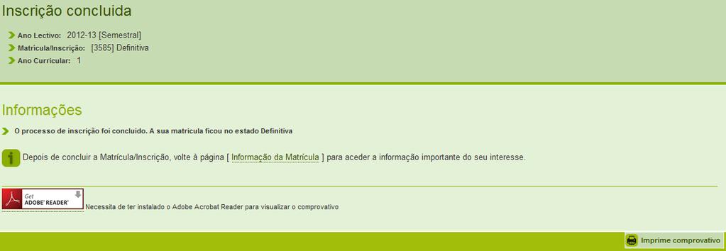 De seguida clicas em Seguinte, e tens que clicar em Imprime Comprovativo para o sistema gerar o teu boletim de matrícula em PDF.