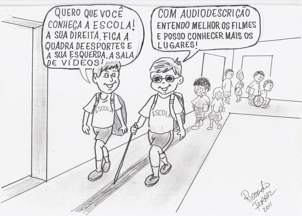 Quanto mais os alunos com deficiência visual conhecerem a escola, maior autonomia e independência terão para se