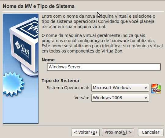 Figura 3: Definição do nome da máquina e do tipo de sistema operacional Figura 1: Tela principal do VirtualBox Agora iremos criar uma máquina virtual com o nome Windows Server.