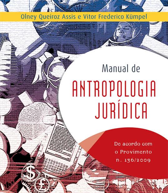 Manual de antropologia jurídica Olney Queiroz Assis