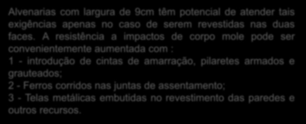 assentamento; 3 - Telas metálicas embutidas no