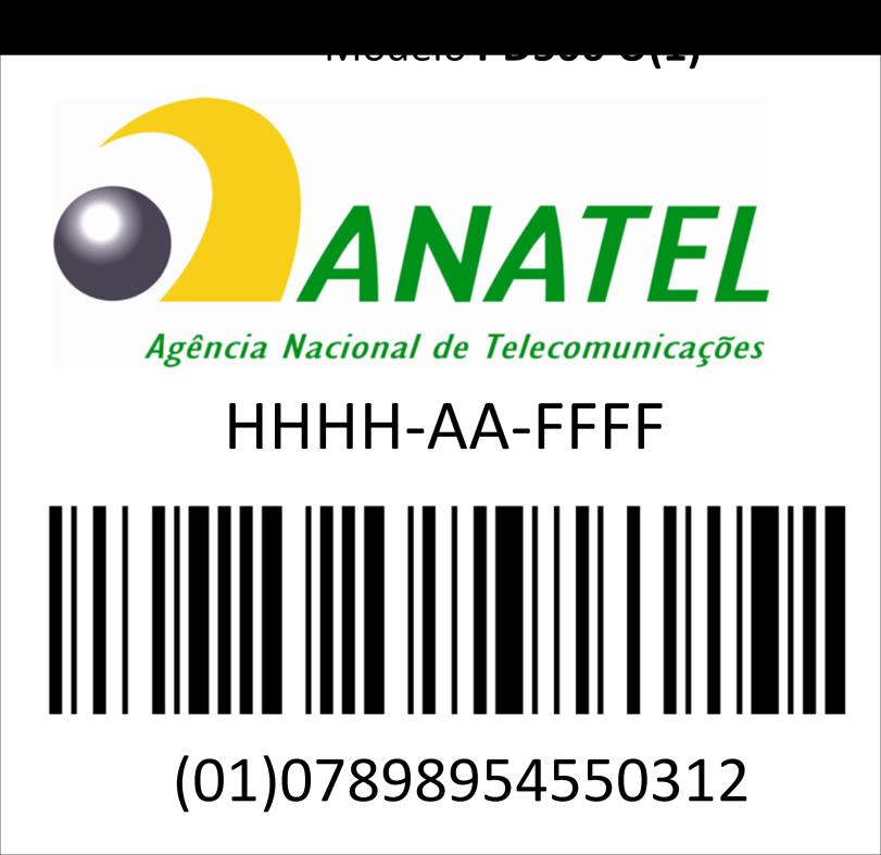 Este produto está homologado pela Anatel, de acordo com os procedimentos regulamentados pela Resolução nº.