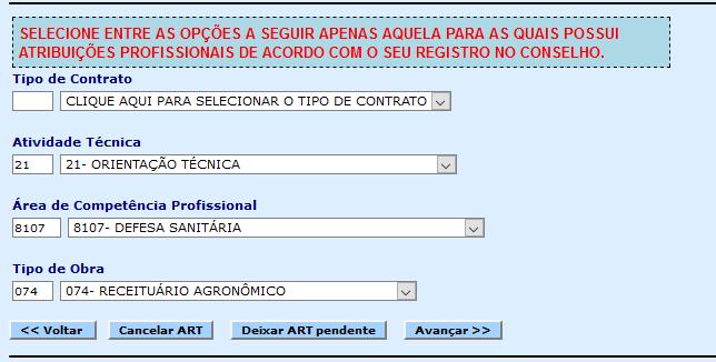 8º Passo - Preencha a Descrição do Serviço Selecione as opções de Tipo de Contrato, Atividade Técnica, Área de Competência Profissional e Tipo de Obra, de acordo com o serviço que será prestado. 1.