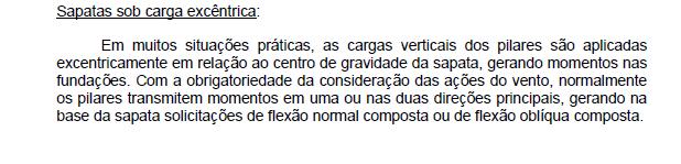 CLASSIFICAÇÃO DAS SAPATAS QUANTO À SOLICITAÇÃO