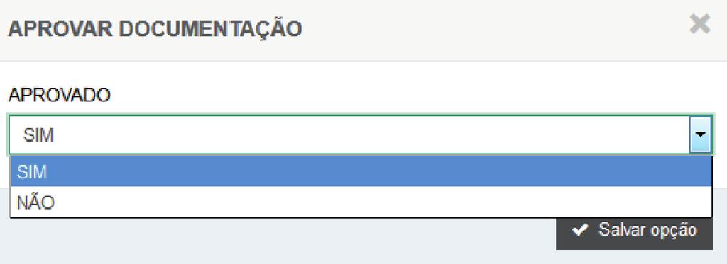 Aprovar/Reprovar documentação para liberação dos assinantes do