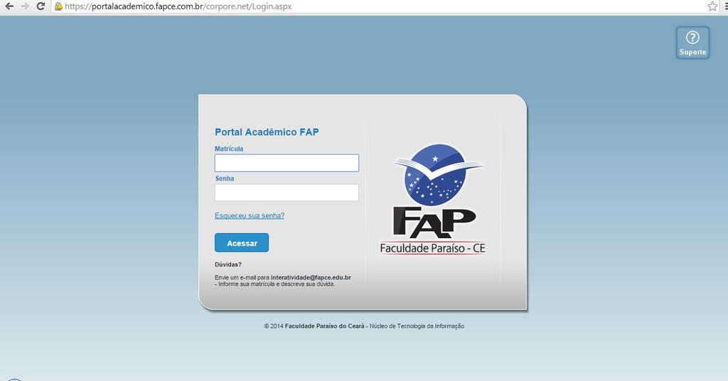 REMATRÍCULA Entre no site da FAP: www.fapce.edu.