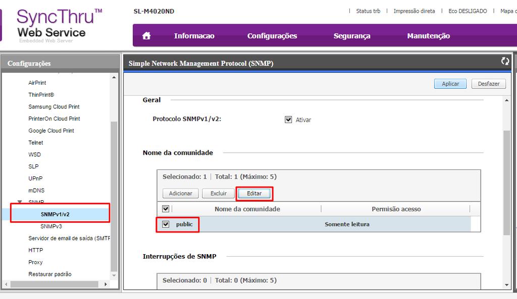 necessário configurar a community SNMP conforme abaixo: Acesse o menu Definições >