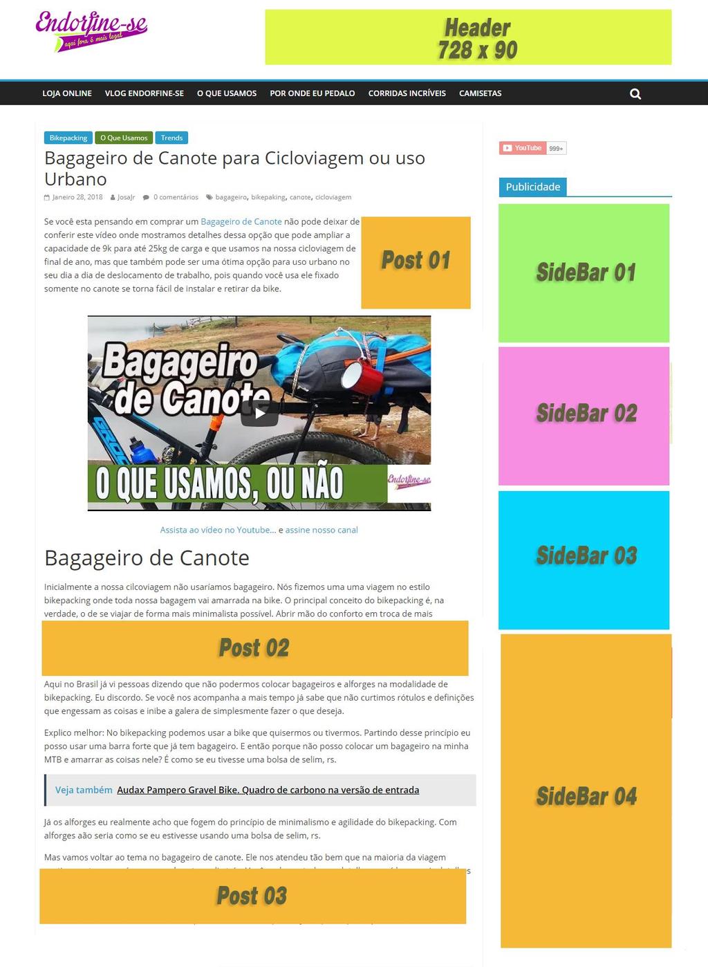 Formatos de Anúncios Post Header Aparece na página inicial e em todos os posts Inicial Aparece na página Inicial Post 02 e 03 (horizontal ou quadrado) Aparecem na página inicial e nas páginas dos